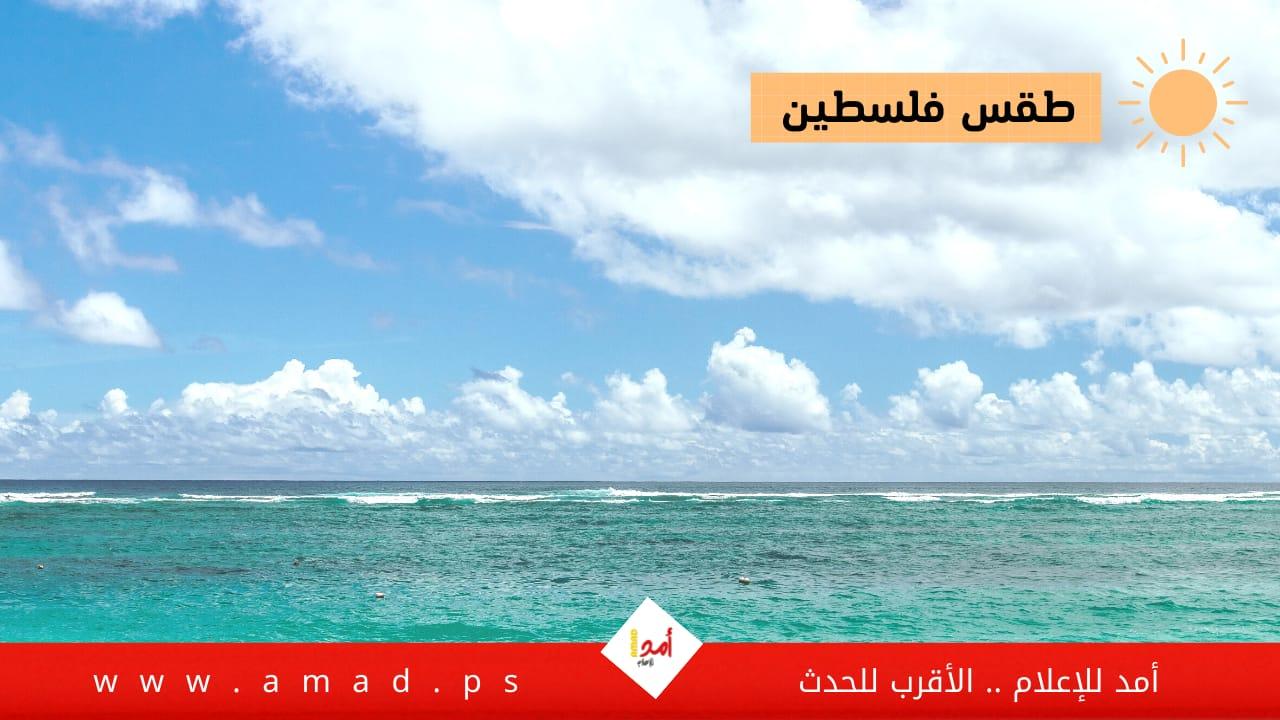 الطقس: أجواء صافية وحارة