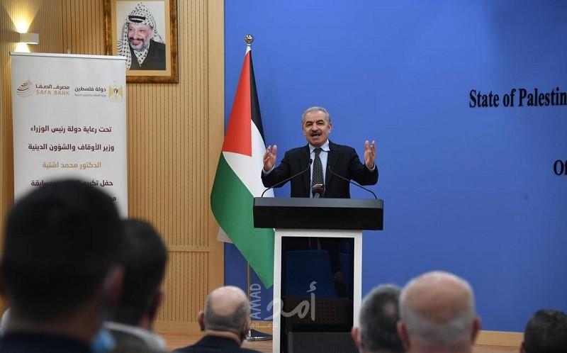 اشتية: استمرار إسرائيل بالاقتطاع من أموالنا يضعنا في "وضع مالي صعب"