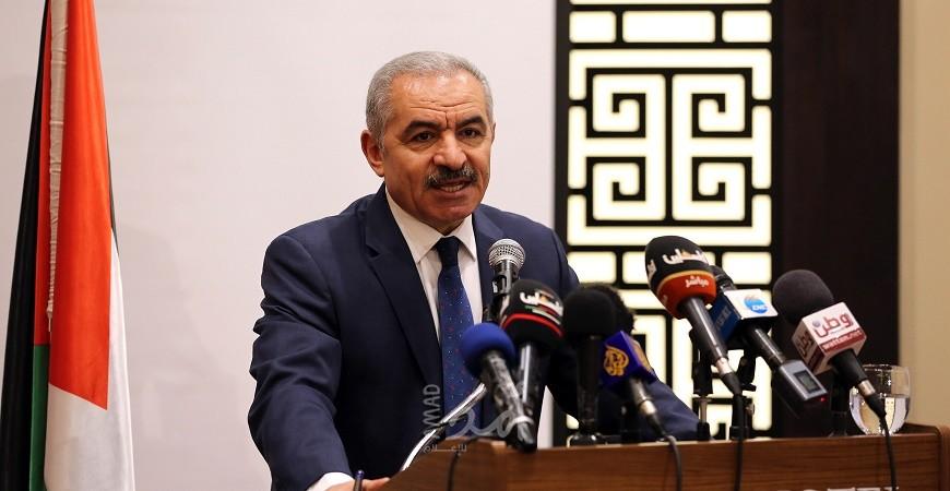 أشتية: ليس لدينا معلومات دقيقة عن الموظفين في غزة فلن يأخذ علاوة من لايستحقها!