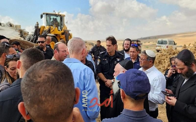 النقب: سلطات الاحتلال تهدم منازل عربية بحضور المتطرفين بن غفير وغولدكنوفف