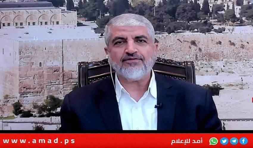مشعل: غزة تدمرت بالفعل وهذا ثمن المقاومة..و نتائج معركتها ستنعكس على ترتيب البيت الفلسطيني