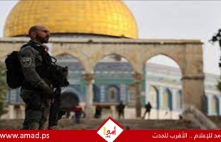 القدس: قوات الاحتلال تعيق وصول المصلين إلى "المسجد الأقصى"